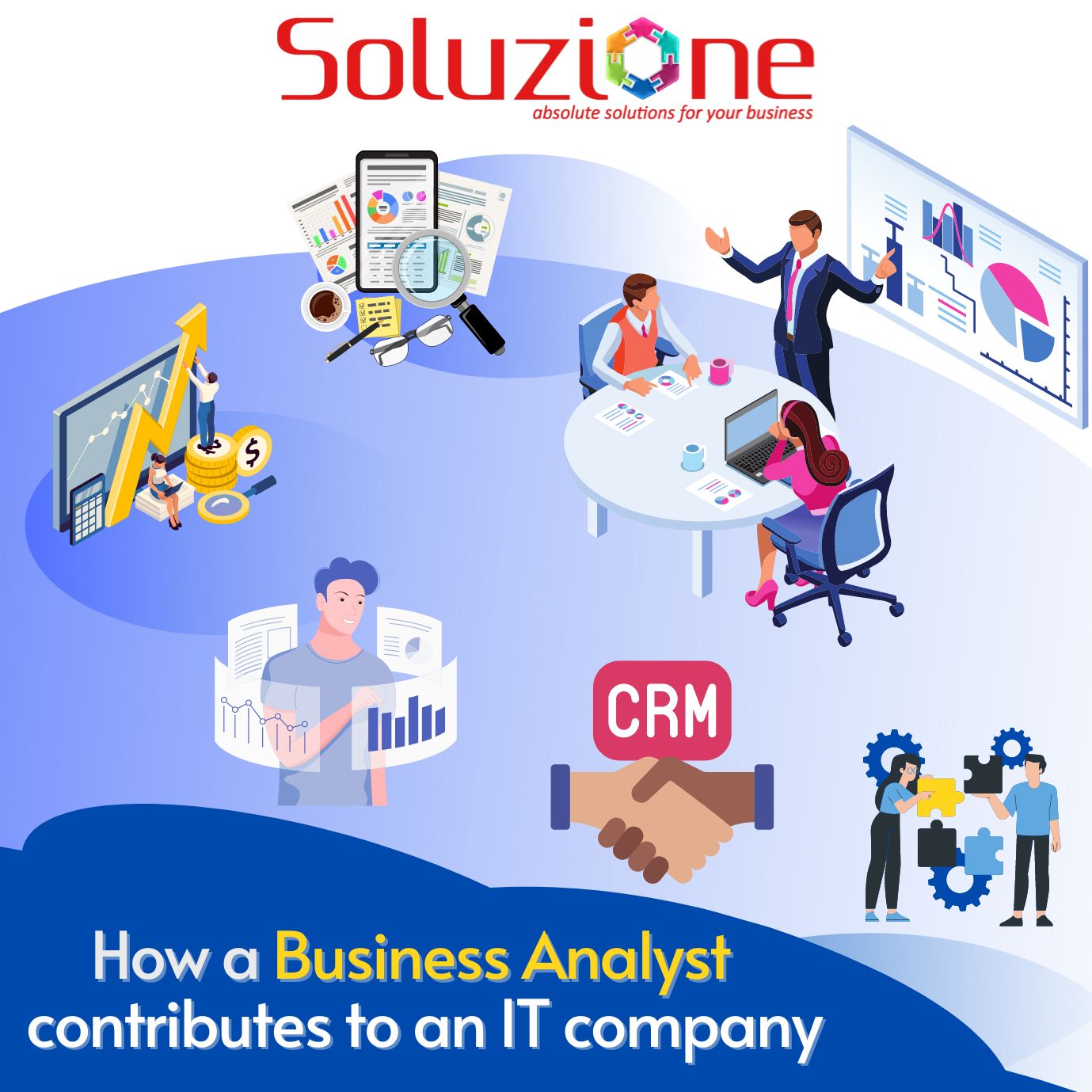 How a Business Analyst contributes to an IT company