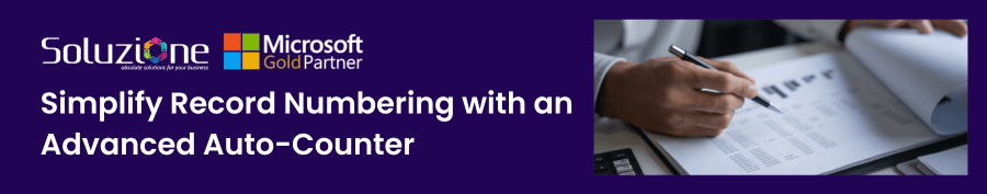 Simplify Record Numbering with an Advanced Auto-Counter