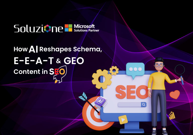 How AI Reshapes Schema, E-E-A-T & GEO Content in SEO