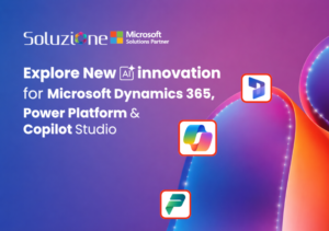 Explore New AI innovation for Microsoft Dynamics 365, Power Platform & Copilot Studio