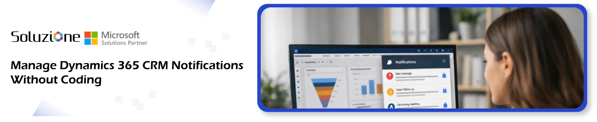 Manage Dynamics 365 CRM Notifications Without Coding (Banner image) 