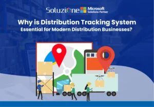 Why is Distribution Tracking System Essential for Modern Distribution Businesses