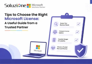 Tips to Choose the Right Microsoft License A Useful Guide from a Trusted Partner