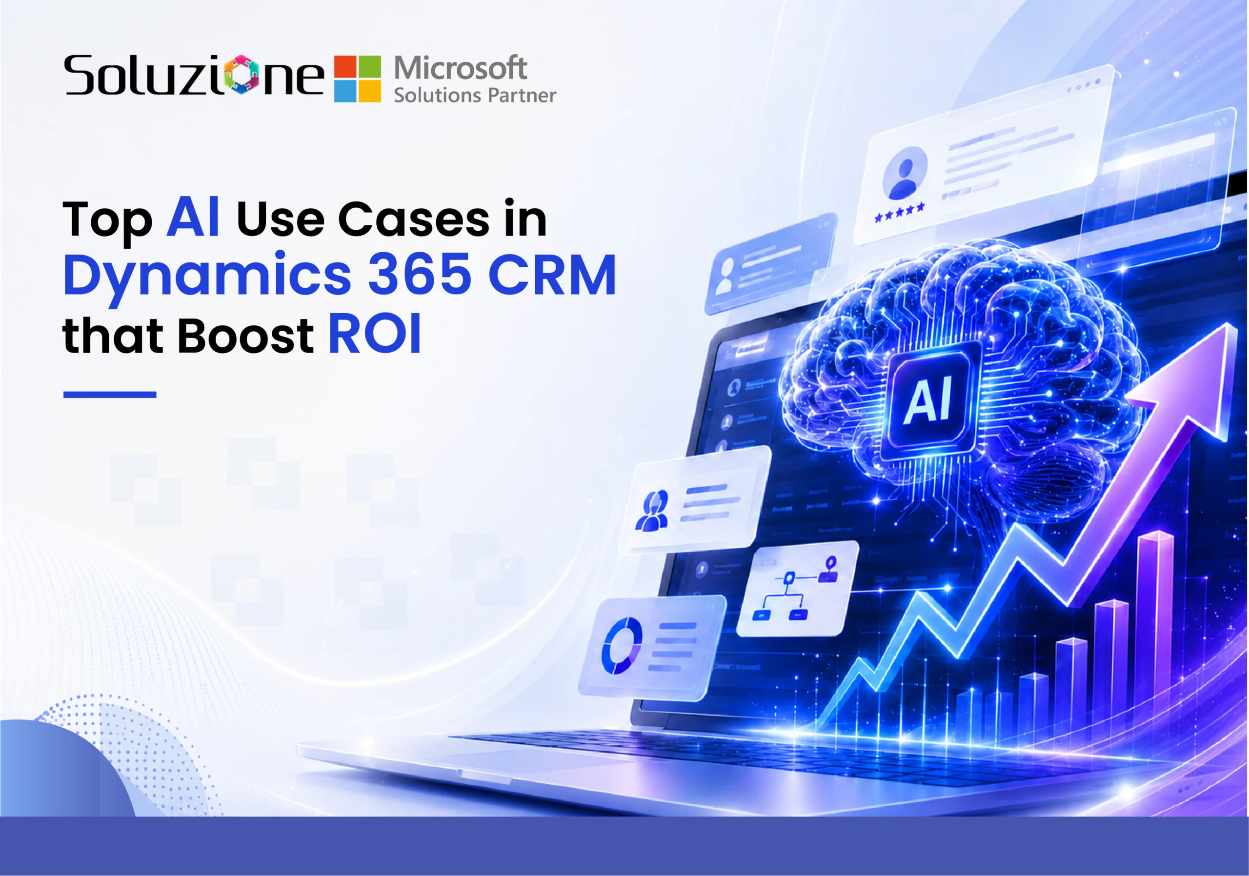 Top AI Use Cases in Dynamics 365 CRM that Boost ROI